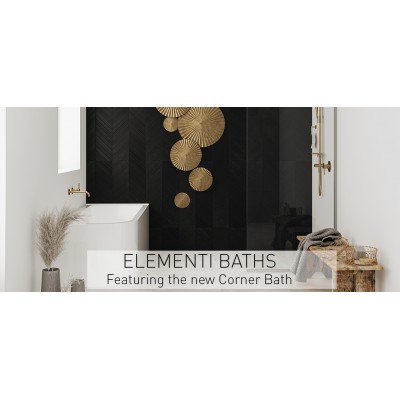 Elementi Baths: Featuring the new Corner Bath