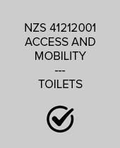 DESIGN FOR ACCESS AND MOBILITY NZS 41212001 ACCESS AND MOBILITY TOILETS