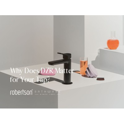 What Does DZR Mean - and Why Does It Matter for Your Tapware?