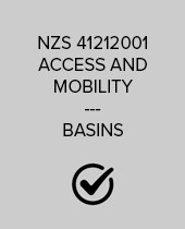 DESIGN FOR ACCESS AND MOBILITY NZS 41212001 ACCESS AND MOBILITY BASINS