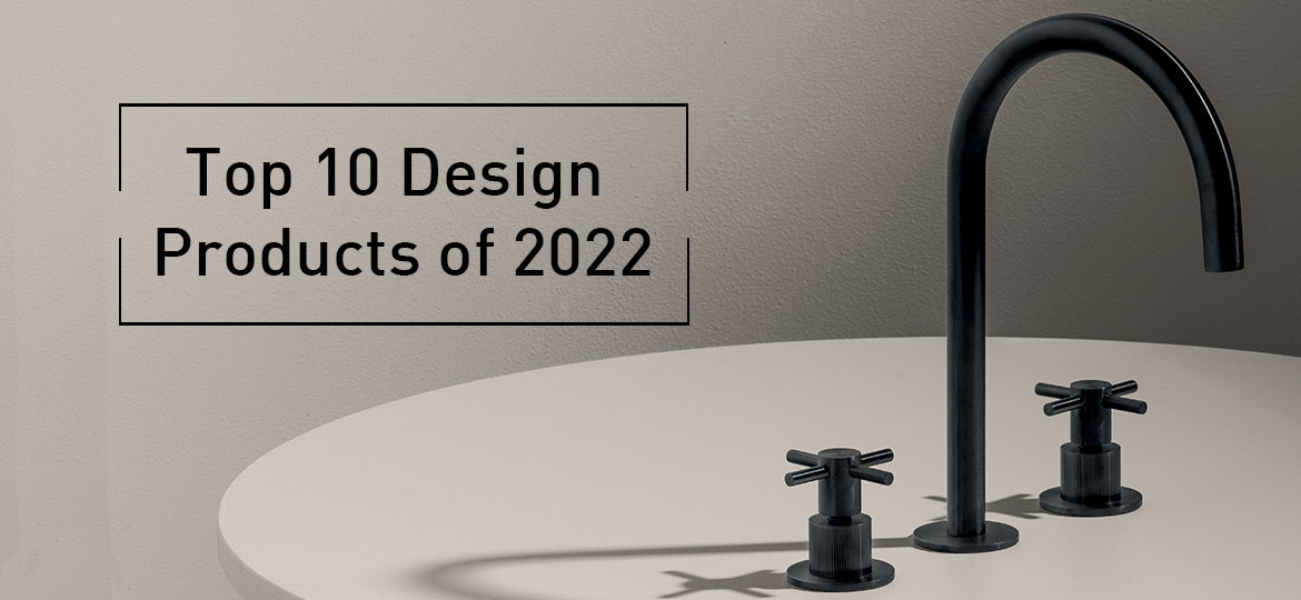 The Top 10 Design Products of 2022