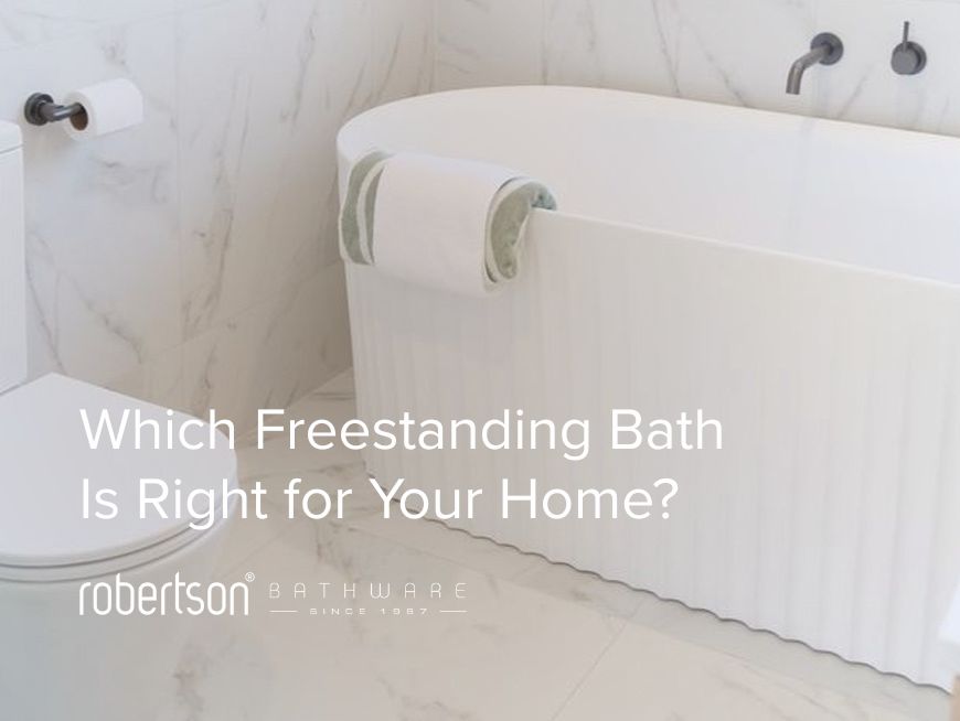 Which Freestanding Bath Is Right for Your New Zealand Home?