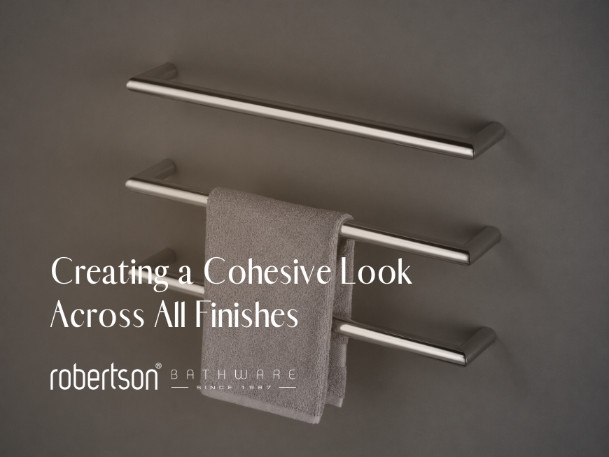 Bathroom Accessory Coordination: Creating a Cohesive Look Across All Finishes