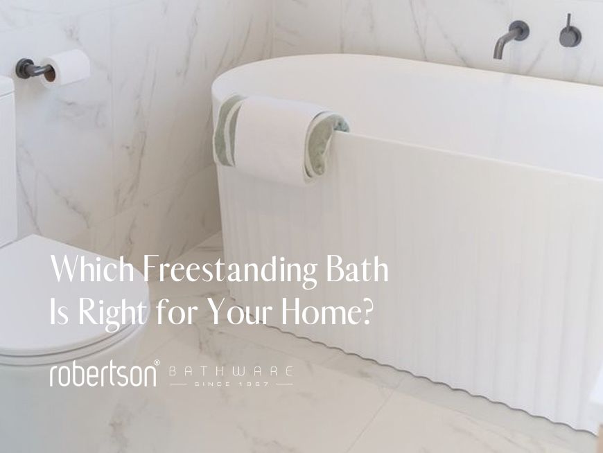 Which Freestanding Bath Is Right for Your New Zealand Home?