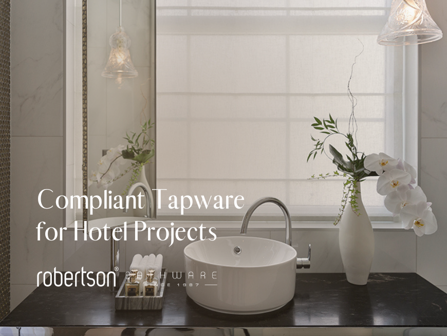 Hotel & Hospitality Tapware: Where Compliance Meets Guest Experience
